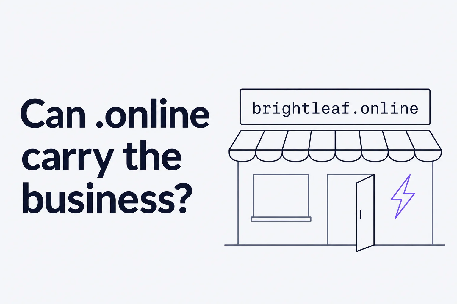 Brightleaf.online displayed above a simple open small-business storefront