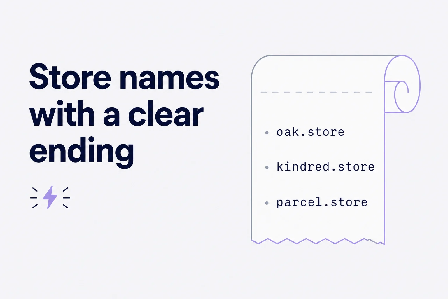 Receipt roll listing oak.store, kindred.store, and parcel.store as naming examples